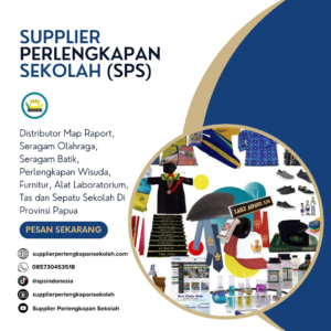 Distributor/Supplier/Agen/Jual Map Raport, Seragam Olahraga, Seragam Batik, Perlengkapan Wisuda, Furnitur, Alat Laboratorium, Tas dan Sepatu Sekolah Di Provinsi Papua Kabupaten Biak Numfor (WA 085730453518)
