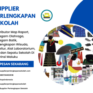 Distributor/Supplier/Agen/Jual Map Raport, Seragam Olahraga, Seragam Batik, Perlengkapan Wisuda, Furnitur, Alat Laboratorium, Tas dan Sepatu Sekolah Di Provinsi Maluku Kabupaten Buru (WA 085730453518)