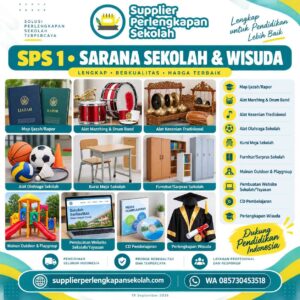 Supplier Sarana Sekolah dan Perlengkapan Wisuda Terlengkap