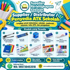 Supplier ATK dan Perlengkapan Sekolah Lengkap untuk Sekolah, Instansi & Distributor